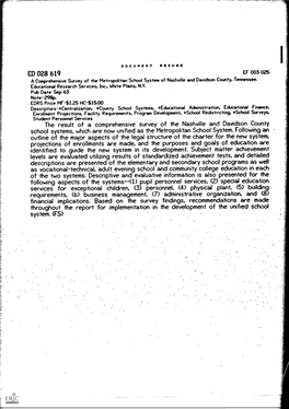 The Result of a Comprehensive Survey of the Nashville Anddavidson County School Systems, Which Are Now Unified As the Metropolitanschool System