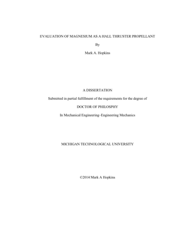 Evaluation of Magnesium As a Hall Thruster Propellant