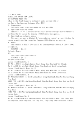 NEW LANTAO BUS COMPANY) ORDER 1999 (Made by the Chief Executive in Council Under Section 5(1) of the Public Bus Services Ordinance (Cap