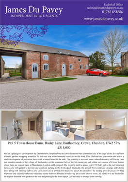 Plot 5 Town House Barns, Rushy Lane, Barthomley, Crewe, Cheshire, CW2 5PA £515,000