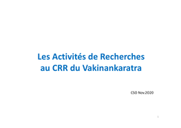 Les Activités De Recherches Au CRR Du Vakinankaratra