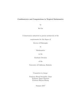 Combinatorics and Computations in Tropical Mathematics by Bo Lin A