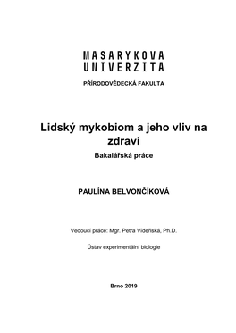 Lidský Mykobiom a Jeho Vliv Na Zdraví Bakalářská Práce