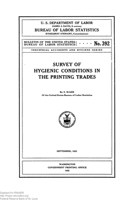 Survey of Hygienic Conditions in the Printing Trades : Bulletin of the United States Bureau of Labor Statistics, No