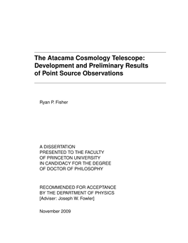 Development and Preliminary Results of Point Source Observations