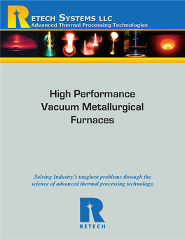 High Performance Vacuum Metallurgical Furnaces