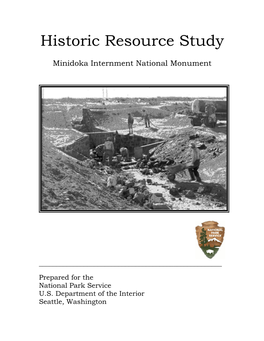 Historic Resource Study: Minidoka Interment Internment National