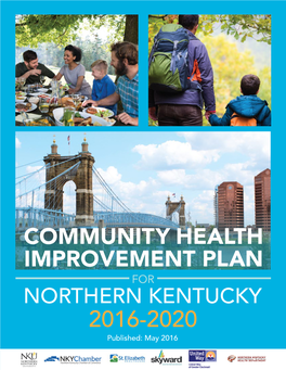 Community Health Improvement Plan for Northern Kentucky 2016-2020 EXECUTIVE SUMMARY