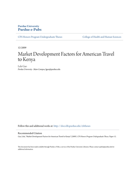 Market Development Factors for American Travel to Kenya Lele Gao Purdue University - Main Campus, Lgao@Purdue.Edu