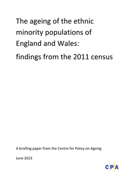 The Ageing of the Ethnic Minority Populations of England and Wales: Findings from the 2011 Census