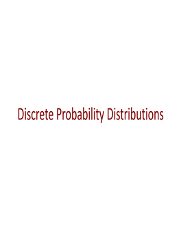 Discrete Probability Distributions Random Variables