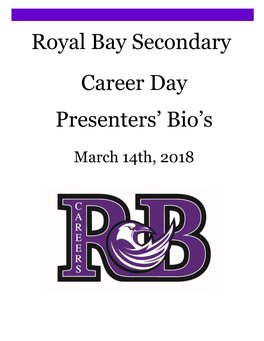 Royal Bay Secondary Career Day Presenters' Bio's
