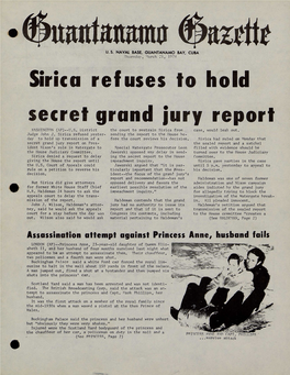 Sirica Refuses to Hold Secret Grand Jury Report WASHINGTON (AP)--U.S