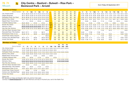 70 71 City Centre – Basford – Bulwell – Rise Park – Bestwood Park – Arnold from Friday 30 September 2011