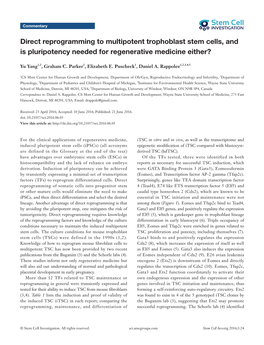 Direct Reprogramming to Multipotent Trophoblast Stemlogo Cells, & STYLE and GUIDE Is Pluripotency Needed for Regenerative Medicine Either?31 December 2012