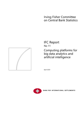 IFC Report on Computing Platforms for Big Data Analytics and Artificial Intelligence