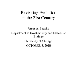 Revisiting Evolution in the 21St Century