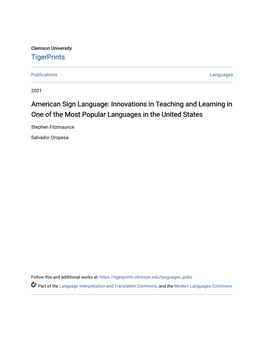 Innovations in Teaching and Learning in One of the Most Popular Languages in the United States