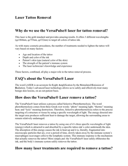 Laser Tattoo Removal Why Do We Use the Versapulse® Laser for Tattoo