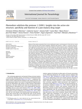 Plasmodium Subtilisin-Like Protease 1 (SUB1): Insights Into the Active-Site Structure, Speciﬁcity and Function of a Pan-Malaria Drug Target