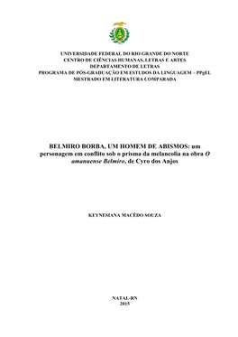 BELMIRO BORBA, UM HOMEM DE ABISMOS: Um Personagem Em Conflito Sob O Prisma Da Melancolia Na Obra O Amanuense Belmiro, De Cyro Dos Anjos