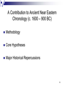 A Contribution to Ancient Near Eastern Chronology (C. 1600 – 900 BC)