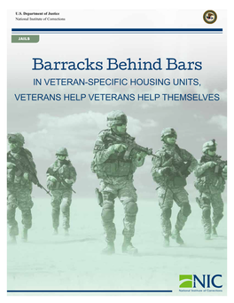 Barracks Behind Bars in VETERAN-SPECIFIC HOUSING UNITS, VETERANS HELP VETERANS HELP THEMSELVES