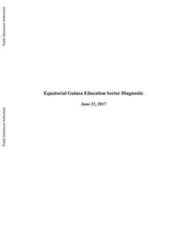 Equatorial Guinea Education Sector Diagnostic Public Disclosure Authorized June 22, 2017