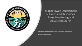 Magnetawan Department of Lands and Resources: River Monitoring and Aquatic Research