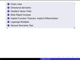 1 Chain Rules .2 Directional Derivative .3 Gradient Vector Field .4