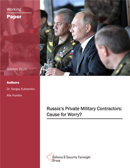 Russia's Private Military Contractors: Cause for Worry?