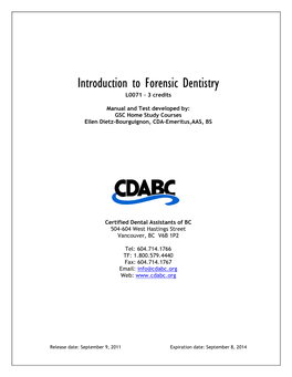 Introduction to Forensic Dentistry L0071 – 3 Credits