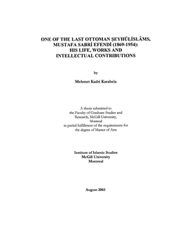 Eyhülislâms, MUSTAFA SABRÏ Efendi (1869-1954): HIS LIFE, WORKS and INTELLECTUAL CONTRIBUTIONS