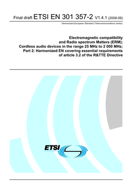 EN 301 357-2 V1.4.1 (2008-09) Harmonized European Standard (Telecommunications Series)