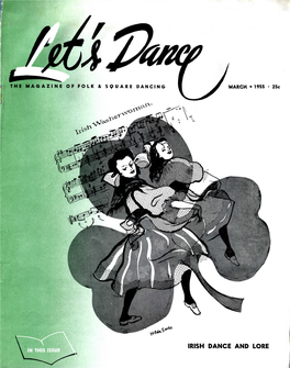 Irish Dance and Lore of Folk & Square Dancing • March 1955