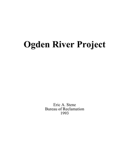 Ogden River Project History