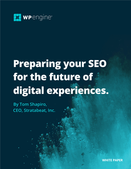 Preparing Your SEO for the Future of Digital Experiences