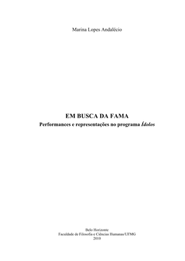 EM BUSCA DA FAMA Performances E Representações No Programa Ídolos