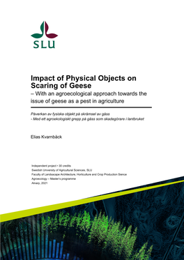 Impact of Physical Objects on Scaring of Geese – with an Agroecological Approach Towards the Issue of Geese As a Pest in Agriculture