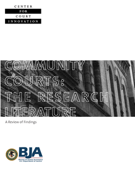 Community Court: the Research Literature: a Review of Findings