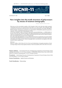 New Insights Into the Tooth Structure of Pelycosaurs by Means of Neutron Tomography Tuesday, 4 September 2018 11:10 (20)