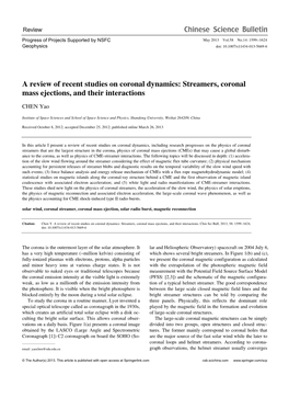 A Review of Recent Studies on Coronal Dynamics: Streamers, Coronal Mass Ejections, and Their Interactions