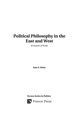 Political Philosophy in the East and West in Search of Truth