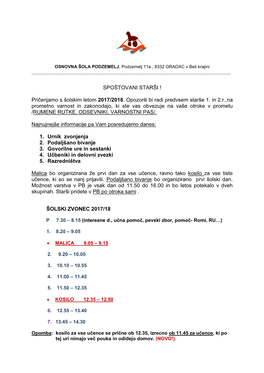 SPOŠTOVANI STARŠI ! Pričenjamo S Šolskim Letom 2017/2018. Opozorili Bi Radi Predvsem Starše 1. in 2.R.,Na Prometno Varnost