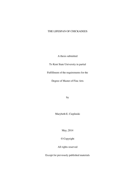 THE LIFESPAN of CHICKADEES a Thesis Submitted to Kent State