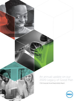 An Annual Update on Our 2020 Legacy of Good Plan FY16 Corporate Social Responsibility Report FY16 Legacy of Good Update