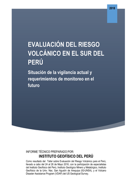 EVALUACIÓN DEL RIESGO VOLCÁNICO EN EL SUR DEL PERÚ Situación De La Vigilancia Actual Y Requerimientos De Monitoreo En El Futuro