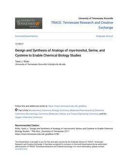 Design and Synthesis of Analogs of <I>Myo</I>-Inositol, Serine, and Cysteine to Enable Chemical Biology Studies