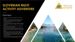 Slovenian Multi Activity Adventure