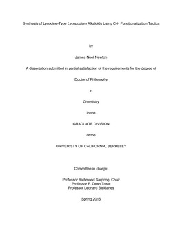 Synthesis of Lycodine-Type Lycopodium Alkaloids Using C-H Functionalization Tactics by James Neel Newton a Dissertation Submitte